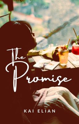 The Promise (TAMAT)