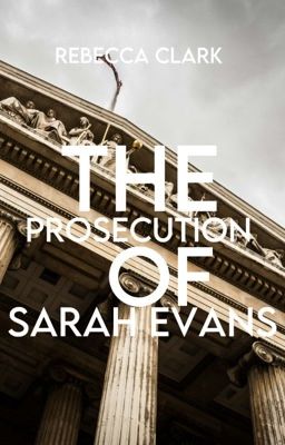 The Prosecution of Sarah Evans Book 6 [Sample]