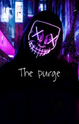 The purge