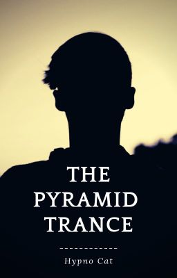 The Pyramid Trance