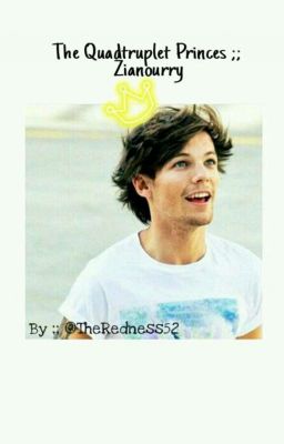 The Quadtruplet Princes... ;; Zianourry {Louis Centric}