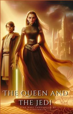 The Queen and the Jedi [Star Wars TCW FF]