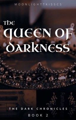 The Queen of Darkness