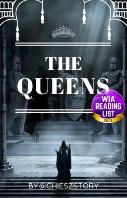 The Queens [COMPLETED]