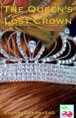 The Queens Lost Crown (Book 1)