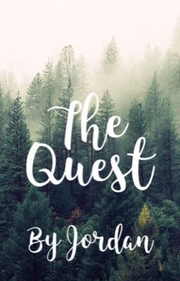 The Quest