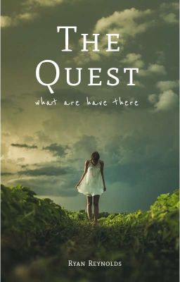 The Quest