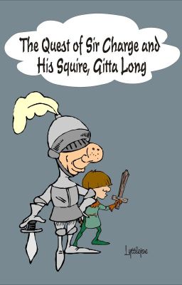 The Quest of Sir Charge and his Squire, Gitta Long  #The2017Awards