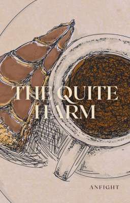 The Quiet Harm