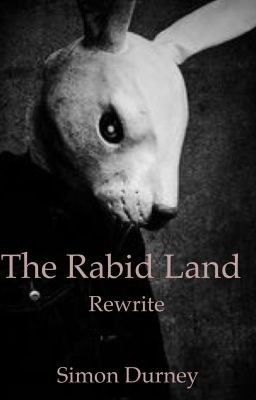 The Rabid Land Rewrite 