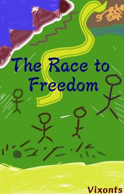 The Race to Freedom