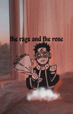 the rage & the rose 🌹 u. obito