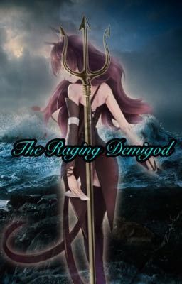 The Raging Demigod (Blake X Reader)