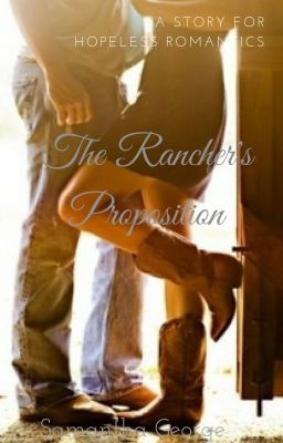 The Rancher's Proposition