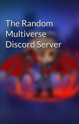 The Random Multiverse Discord Server