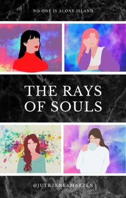 The rays of souls