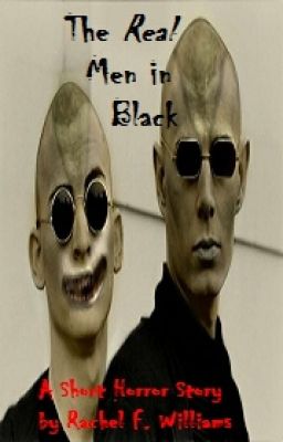 The Real Men In Black (Horror Short Story)