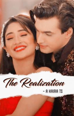 The Realization- A Kaira TS✔