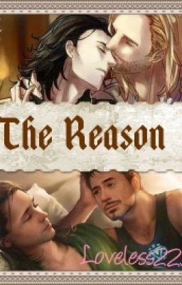 The Reason | IronFrost, Thorki