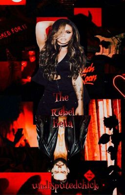 The Rebel Bella 1 (Finn Bálor/OC) (Completed)