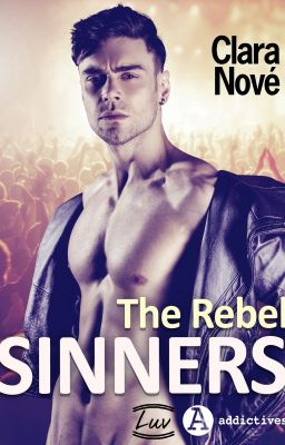 The Rebel Sinners [ sous contrat Editions Addictives ]