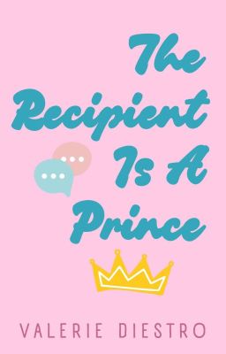 The Recipient Is A Prince