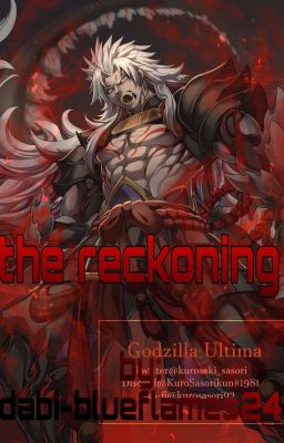 The Reckoning  ( Godzilla Ultima x kaiju girls )