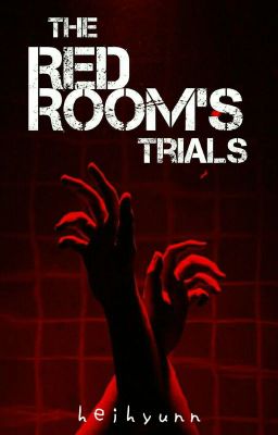 The Red Room's Trials