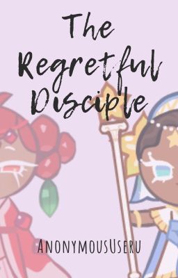 The Regretful Disciple