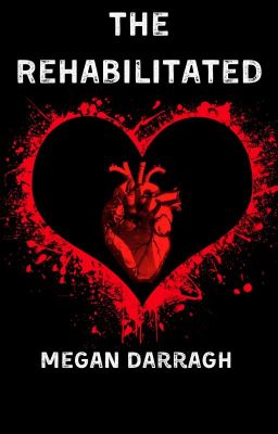 The Rehabilitated (Sample Only Book 1)