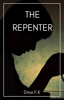 The Repenter (Short-Poem)