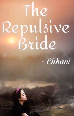 The Repulsive Bride