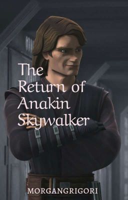 The Return of Anakin Skywalker