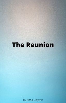 The Reunion