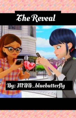 The Reveal ( Miraculous Ladybug )