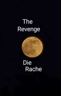 The Revenge - Die Rache    Band 1