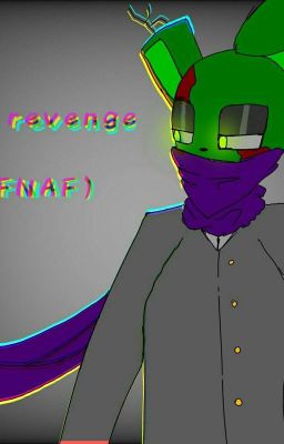 The Revenge [FNAF](en corrections)