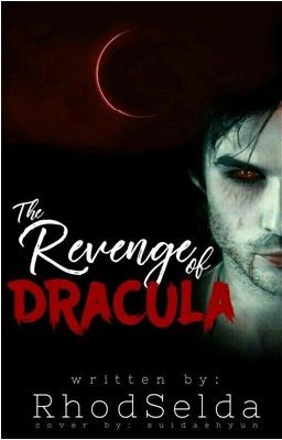 The Revenge of Dracula (TO BE PUBLISHED SOON)