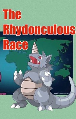 The Rhydonculous Race (Part Of The Total Drama Pokémon Series)