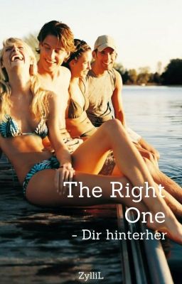 The Right One - Dir hinterher