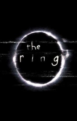 The Ring X Reader 