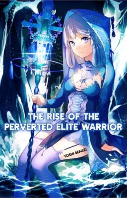 The Rise of the Perverted Elite Warrior