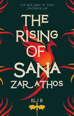 The Rising of Sana Zarathos