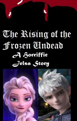 The Rising of the Frozen Undead (JELSA)