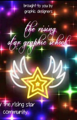 the rising star graphic school