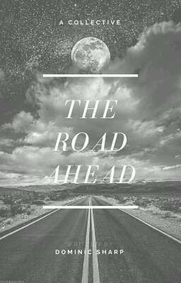 THE ROAD AHEAD