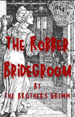 The Robber Bridegroom