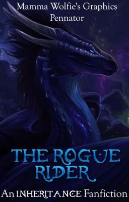 The Rogue Rider (An Inheritance Fanfiction)