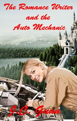 The Romance Writer and the Auto Mechanic [Published - Sample Only]