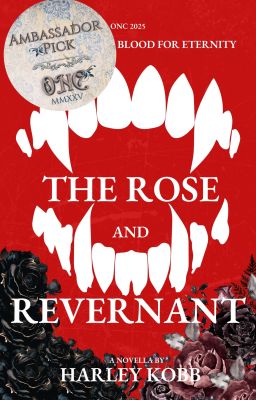 The Rose and Revenant | ONC 2025